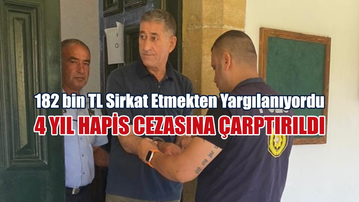 4 Yıl Hapis Cezası Verildi