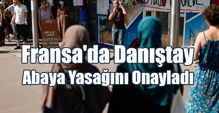 Fransa'da Danıştay Abaya Yasağını Onayladı