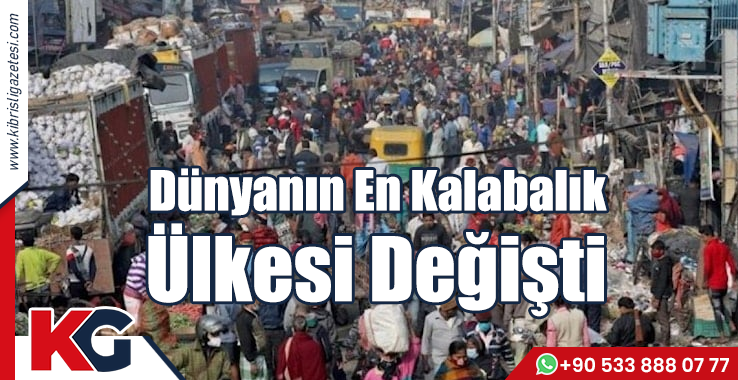 Dünyanın En Kalabalık Ülkesi Değişti