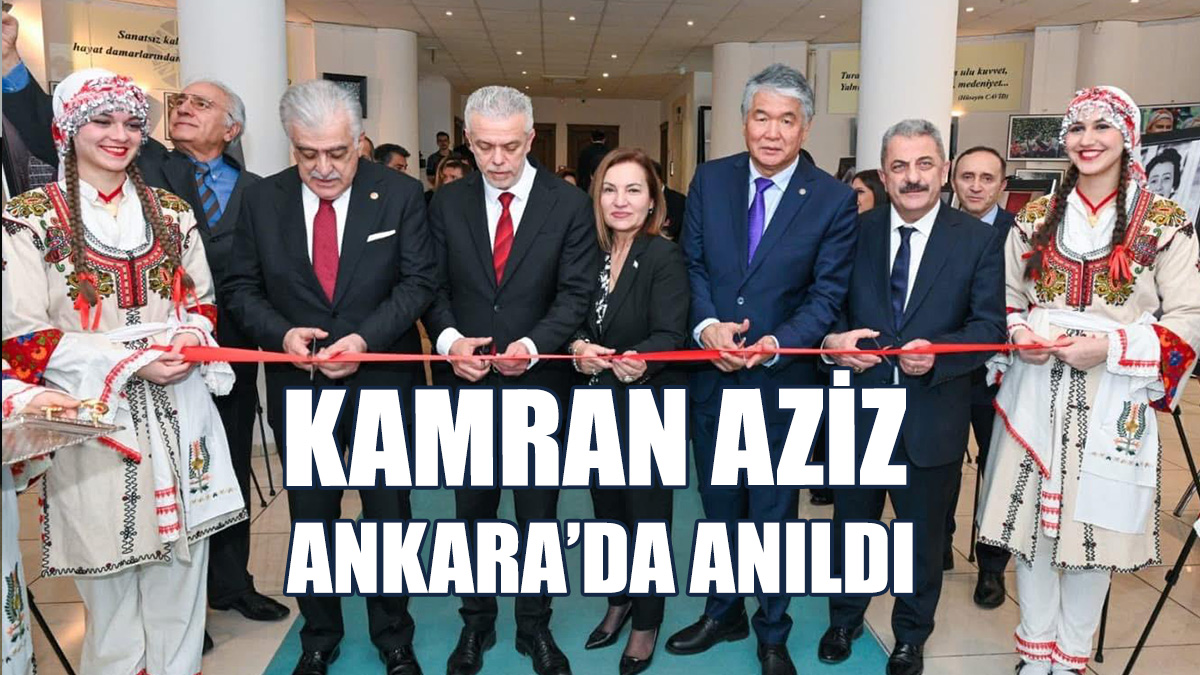 Kamran Aziz, Ankara’da Düzenlenen Etkinlikle Anıldı