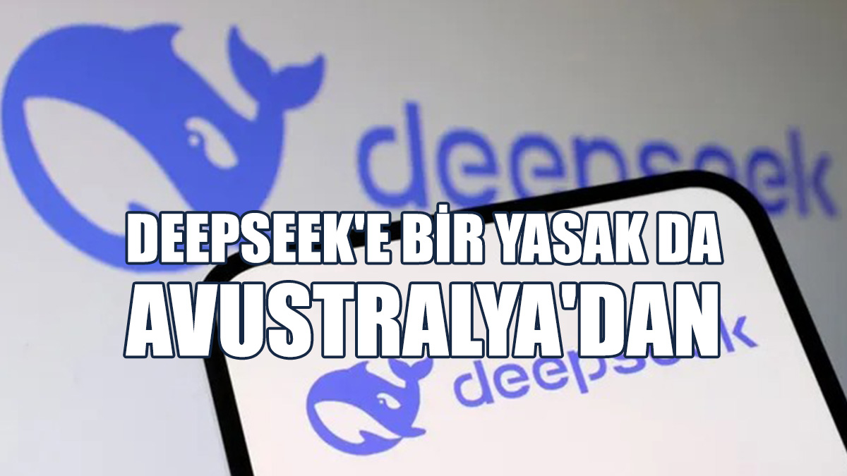 Deepseek'e Bir Yasak Da Avustralya'dan