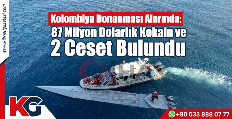 87 Milyon Dolarlık Kokain ve 2 Ceset Bulundu
