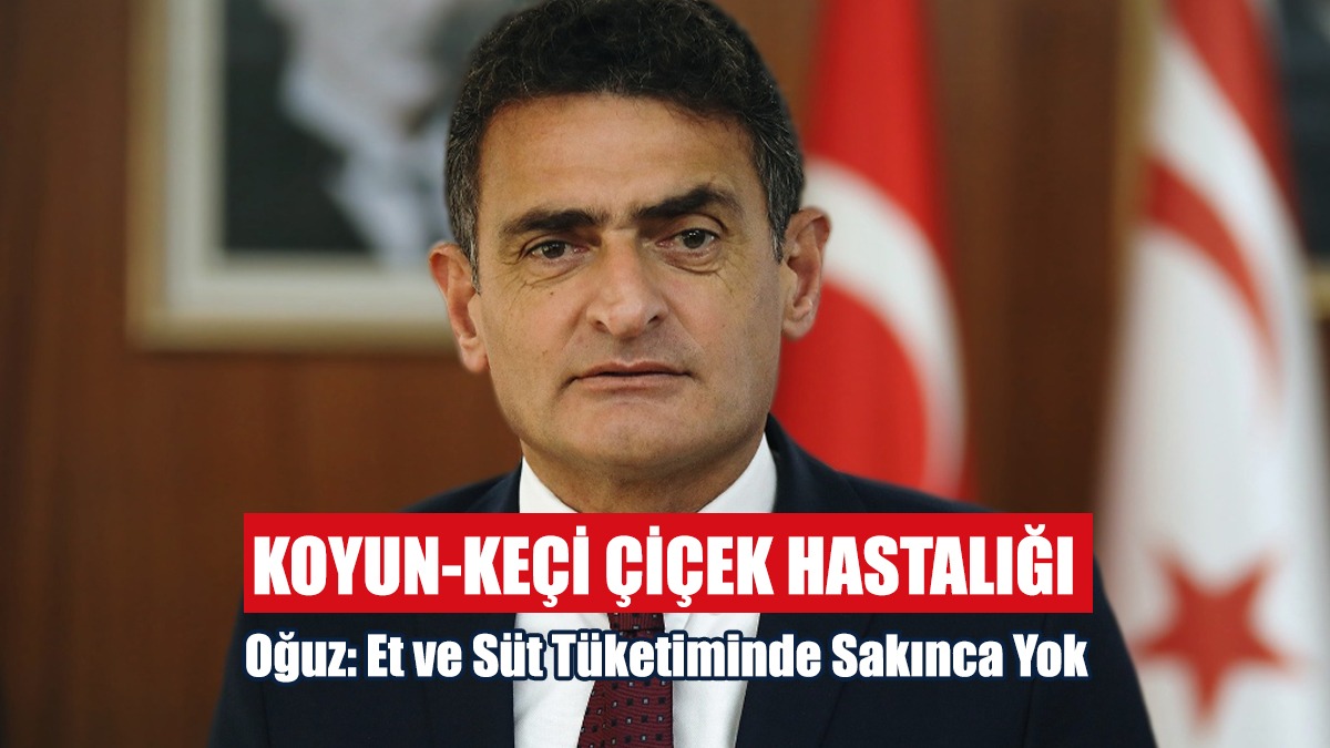 Oğuz: Hastalığın Kaynağına İlişkin Araştırma Sürüyor