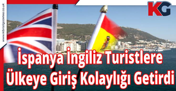 İspanya İngiliz Turistlere Ülkeye Giriş Kolaylığı Getirdi