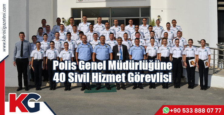 Polis Genel Müdürlüğüne 40 Sivil Hizmet Görevlisi