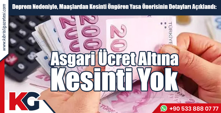 Detaylar Açıklandı: Asgari Ücret Altına Kesinti Yok