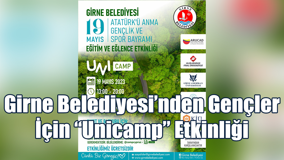 Girne Belediyesi’nden Gençler İçin “Unicamp” Etkinliği