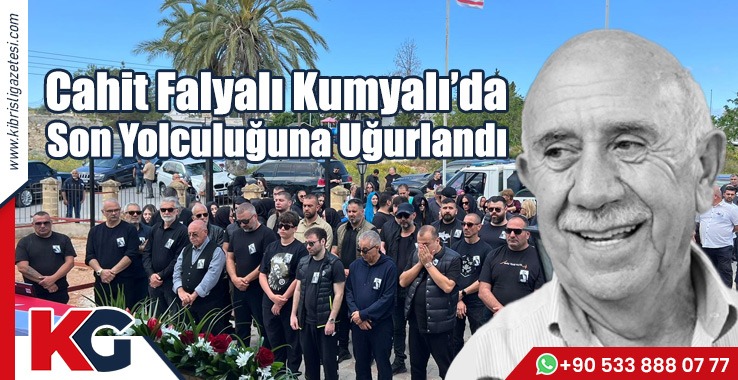 Cahit Falyalı Kumyalı’da Son Yolculuğuna Uğurlandı