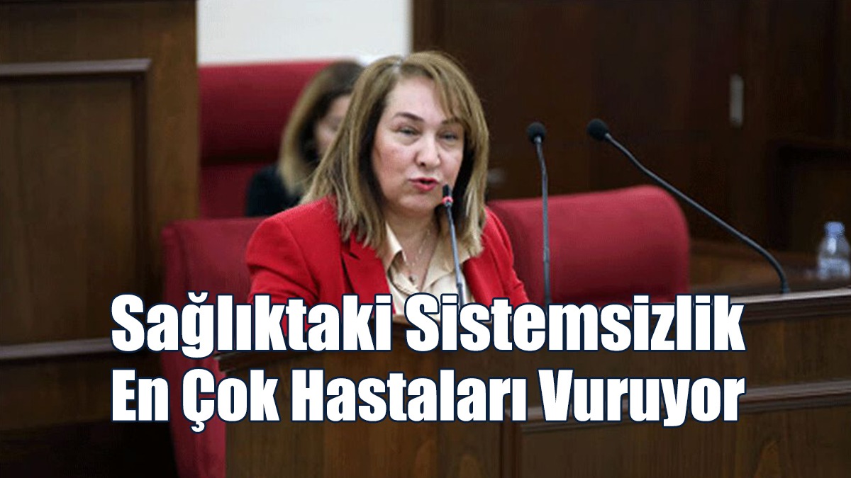 Sağlıktaki Sistemsizlik En Çok Hastaları Vuruyor