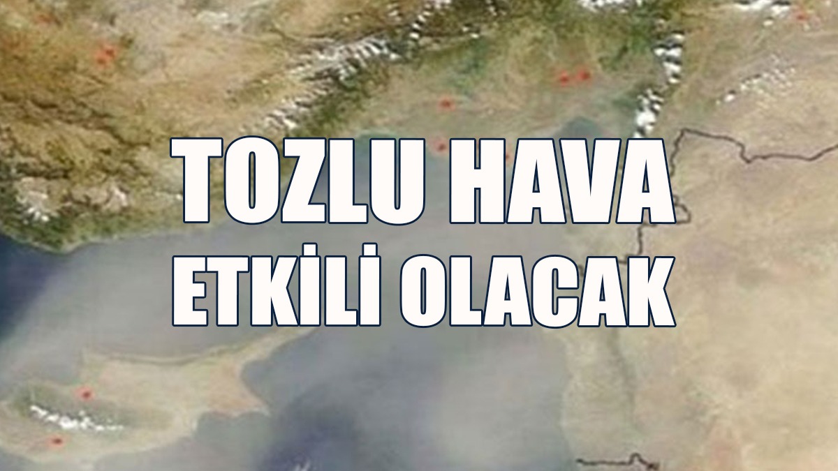 Tozlu Havanın Etkisi Sürüyor