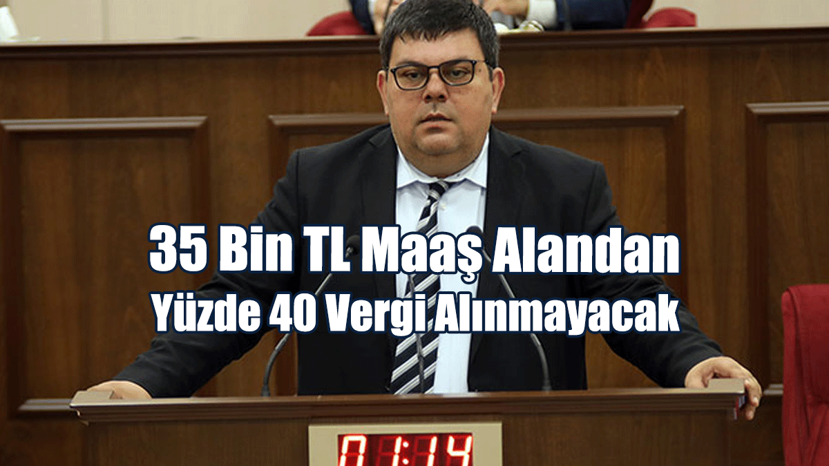 Berova: 35 Bin TL Maaş Alan Bir Kamu Görevlisinden Yüzde 40 Vergi Alınmayacak