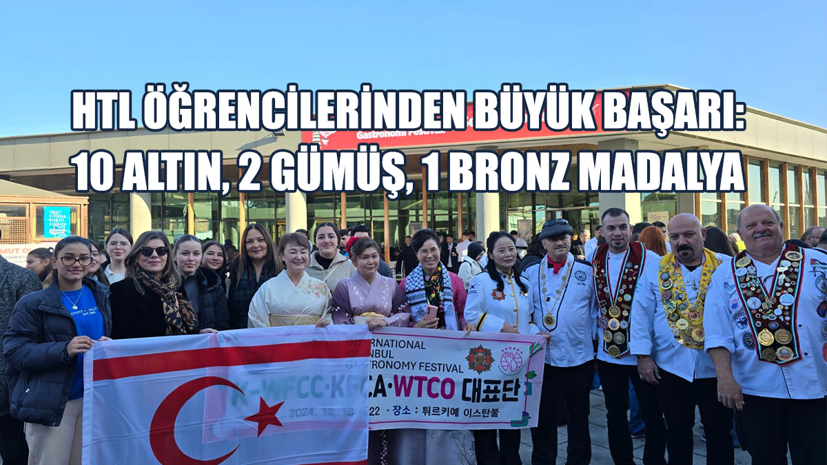 HTL Öğrencileri Gastronomi Festivalinde 10 Altın, 2 Gümüş, 1 Bronz Madalya Kazandı