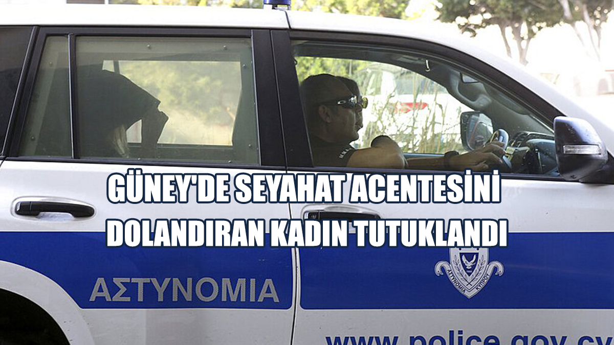 Güney'de Seyahat Acentesini Dolandıran Kadın Tutuklandı