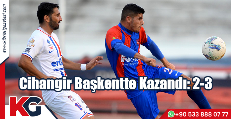Cihangir Başkentte Kazandı: 2-3