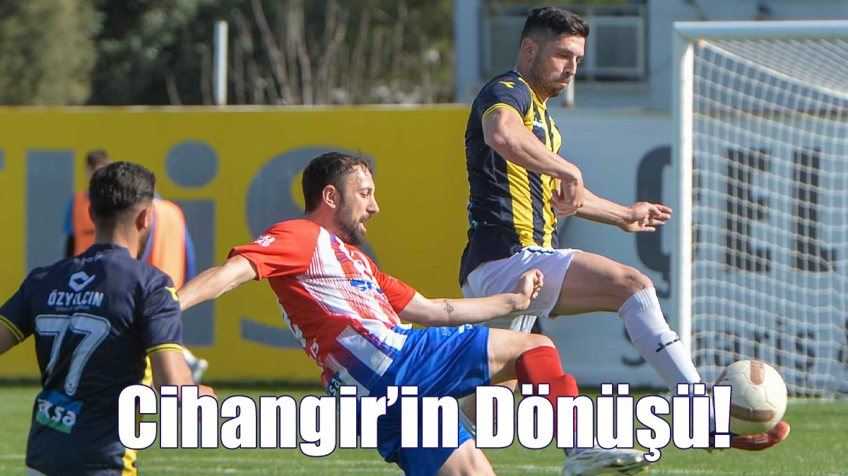 Cihangir’in Dönüşü!