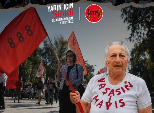 CTP'den 1 Mayıs yürüyüşü çağrısı…