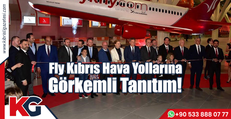 Fly Kıbrıs Hava Yollarına Görkemli Tanıtım