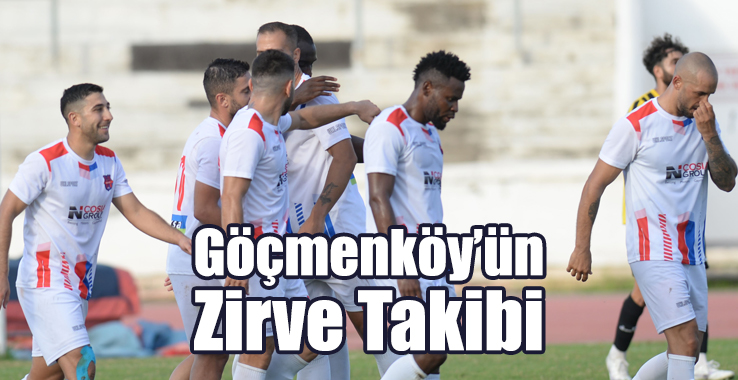 Göçmenköy’ün Zirve Takibi