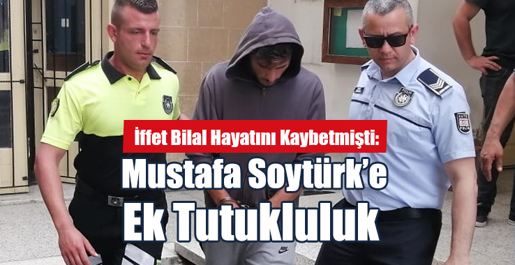Mustafa Soytürk’e Ek Tutukluluk