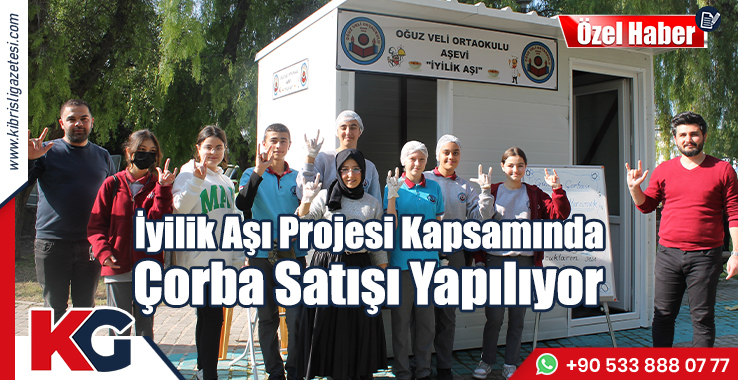 İyilik Aşı Projesi Kapsamında Çorba Satışı Yapılıyor