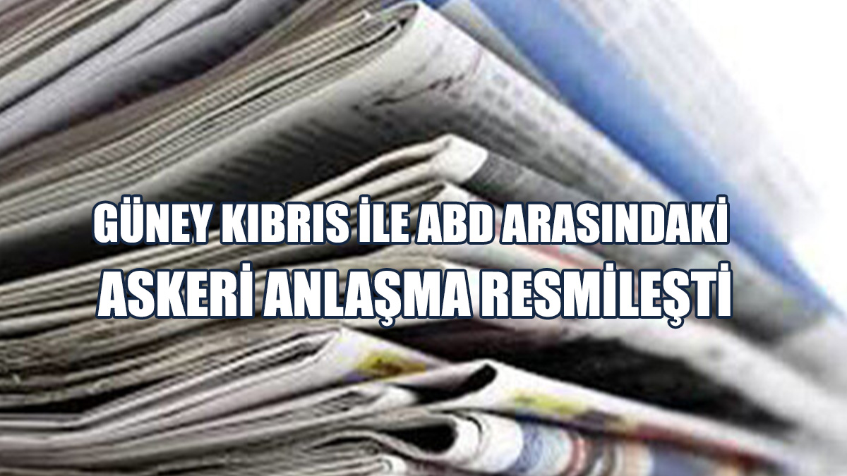 Güney Kıbrıs İle ABD Arasındaki Askeri Anlaşma Resmileşti