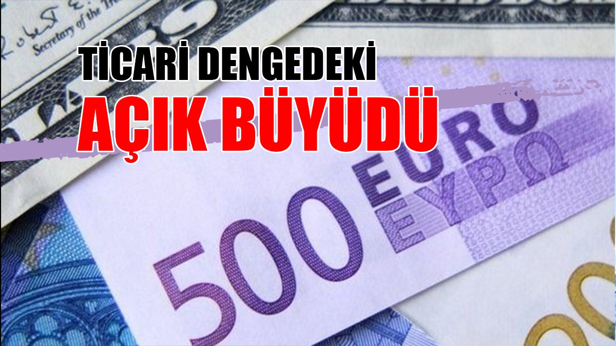 Ticari Dengedeki Açık Büyüdü