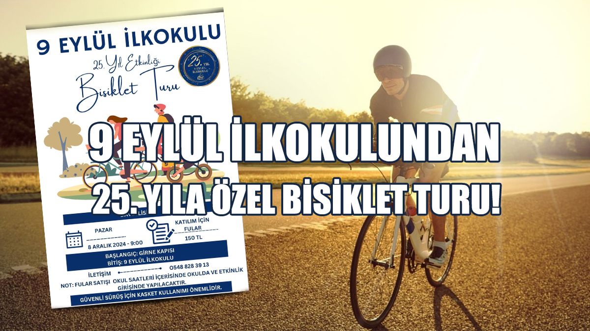 9 Eylül İlkokulundan 25. Yıla Özel Bisiklet Turu!