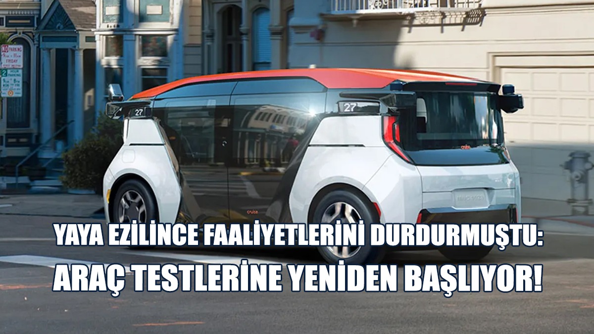 O Marka Otonom Araç Testlerine Yeniden Başlıyor!