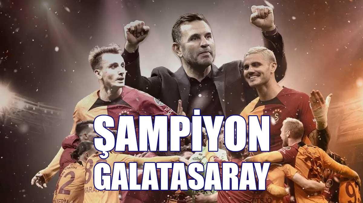 Şampiyon Galatasaray