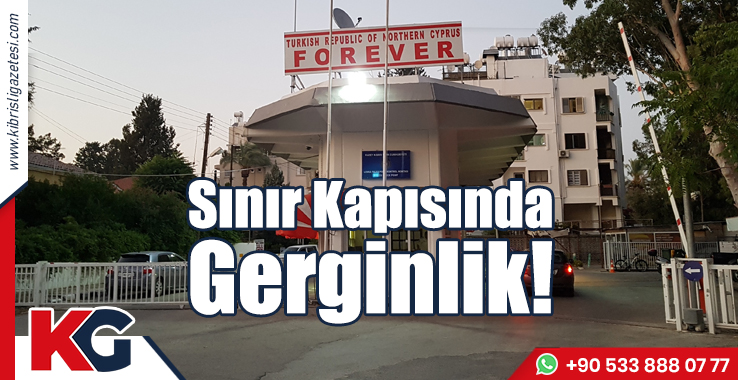 Sınır Kapısında Gerginlik!