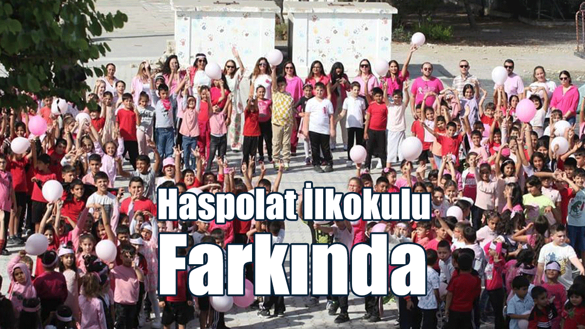 Haspolat İlkokulu Farkında