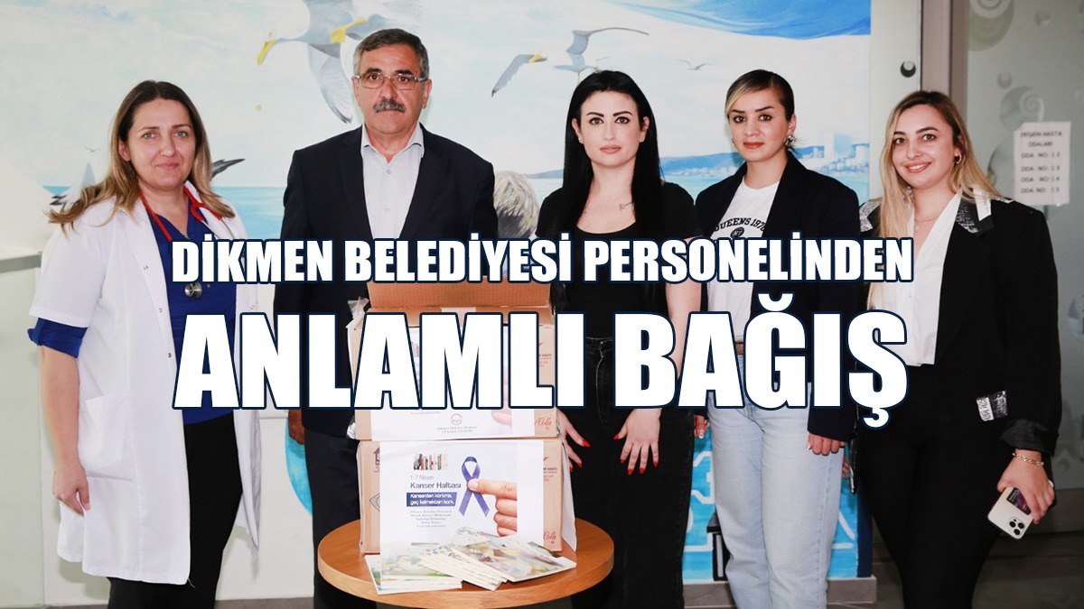 Dikmen Belediyesi Personelinden Anlamlı Bağış