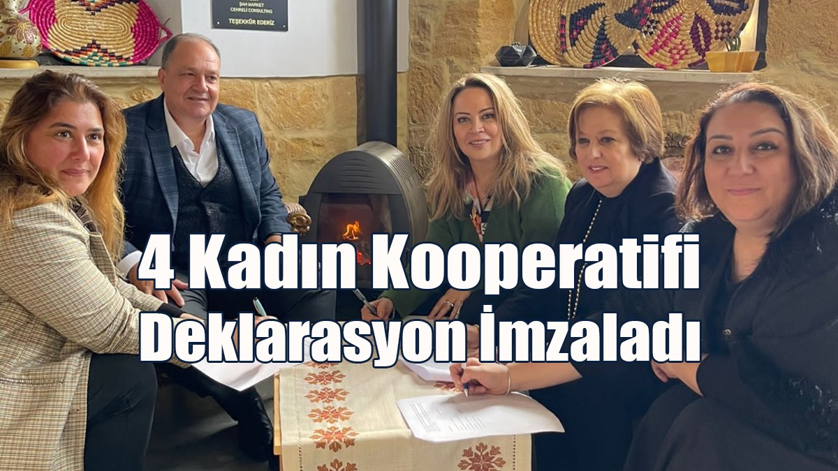 4 Kadın Kooperatifi Deklarasyon İmzaladı