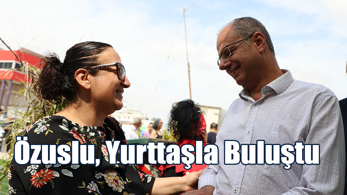 Özuslu, Merkez Lefkoşa’da Yurttaşla Buluştu