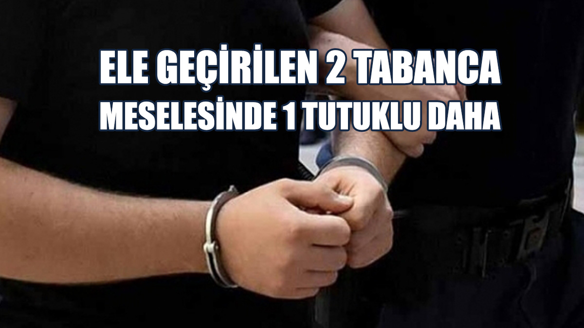 Ele Geçirilen Tabanca Ve Mermilerle İlgili Gelişme