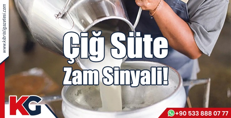 Çiğ Süte Zam Sinyali!