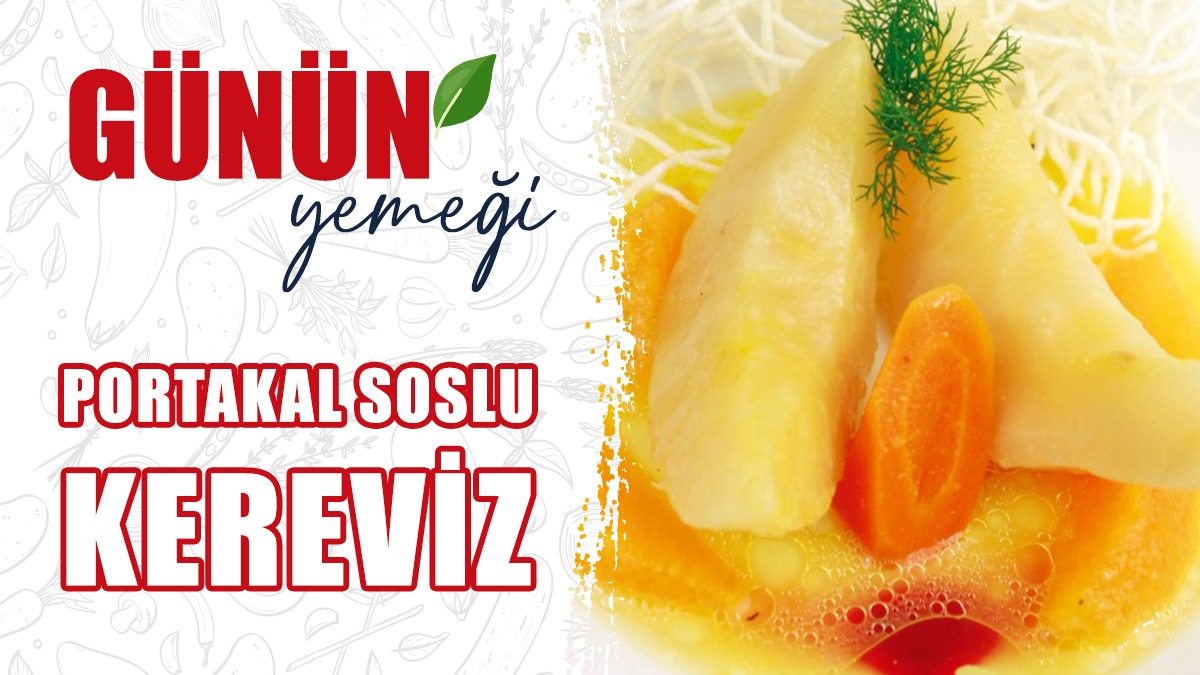 Portakal Soslu Kereviz