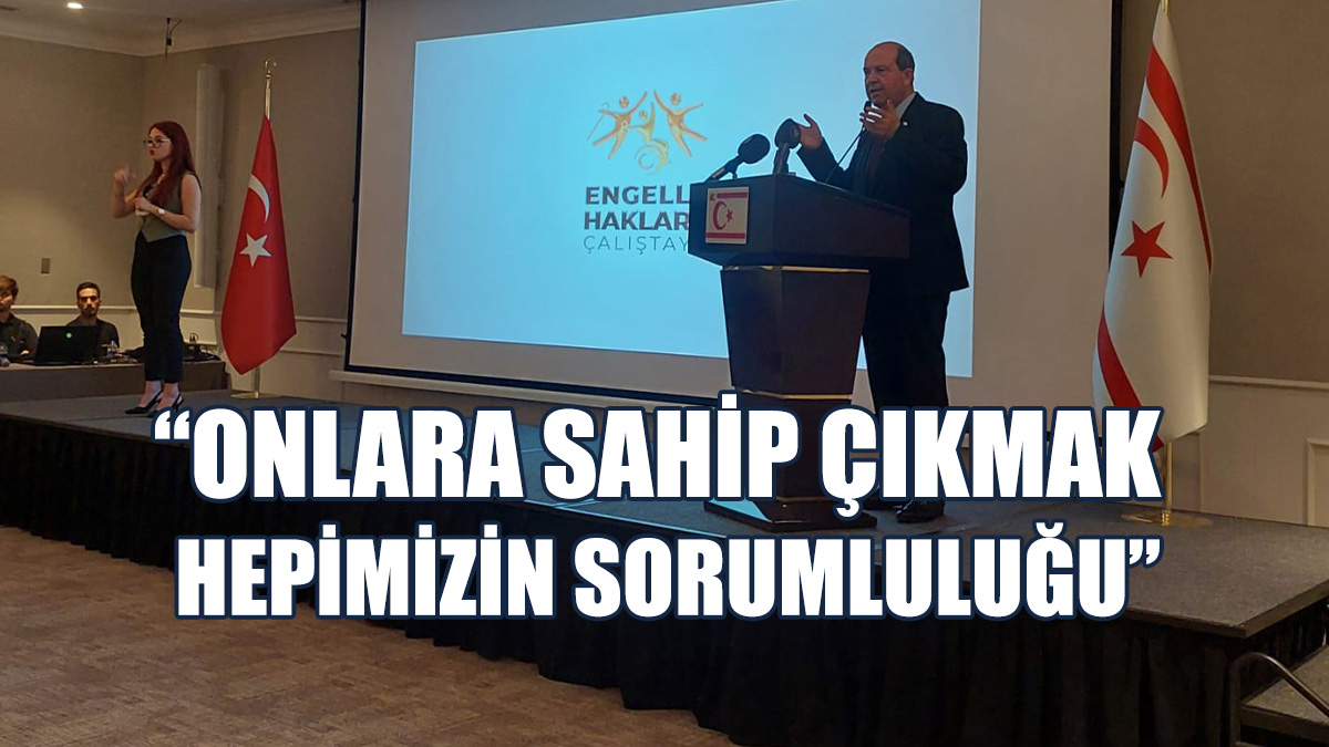 Tatar, “1.Engelli Hakları Çalıştayı” Açılışında Konuştu