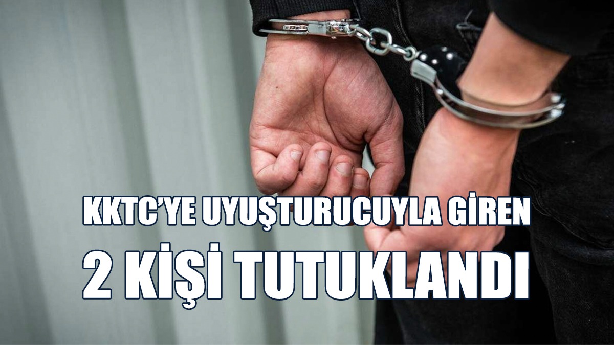 Girne Turizm Limanı’nda Uyuşturucu: 2 Kişi Tutuklandı