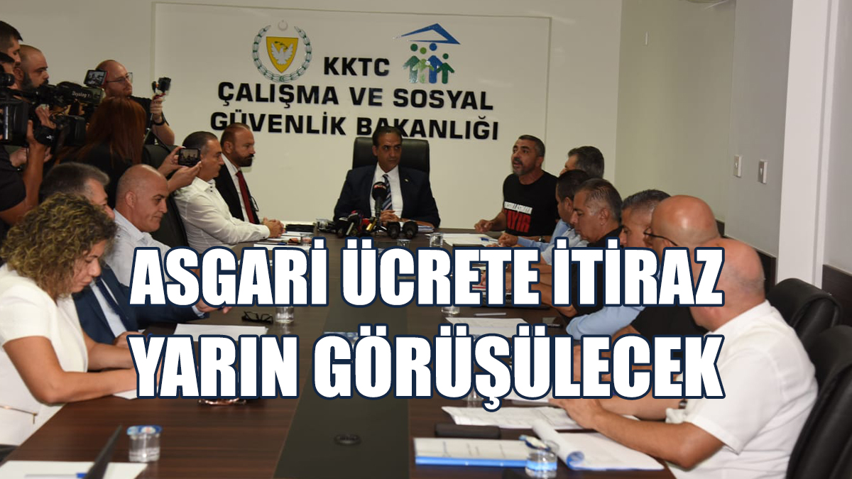 Asgari Ücrete İtiraz Yarın Görüşülecek