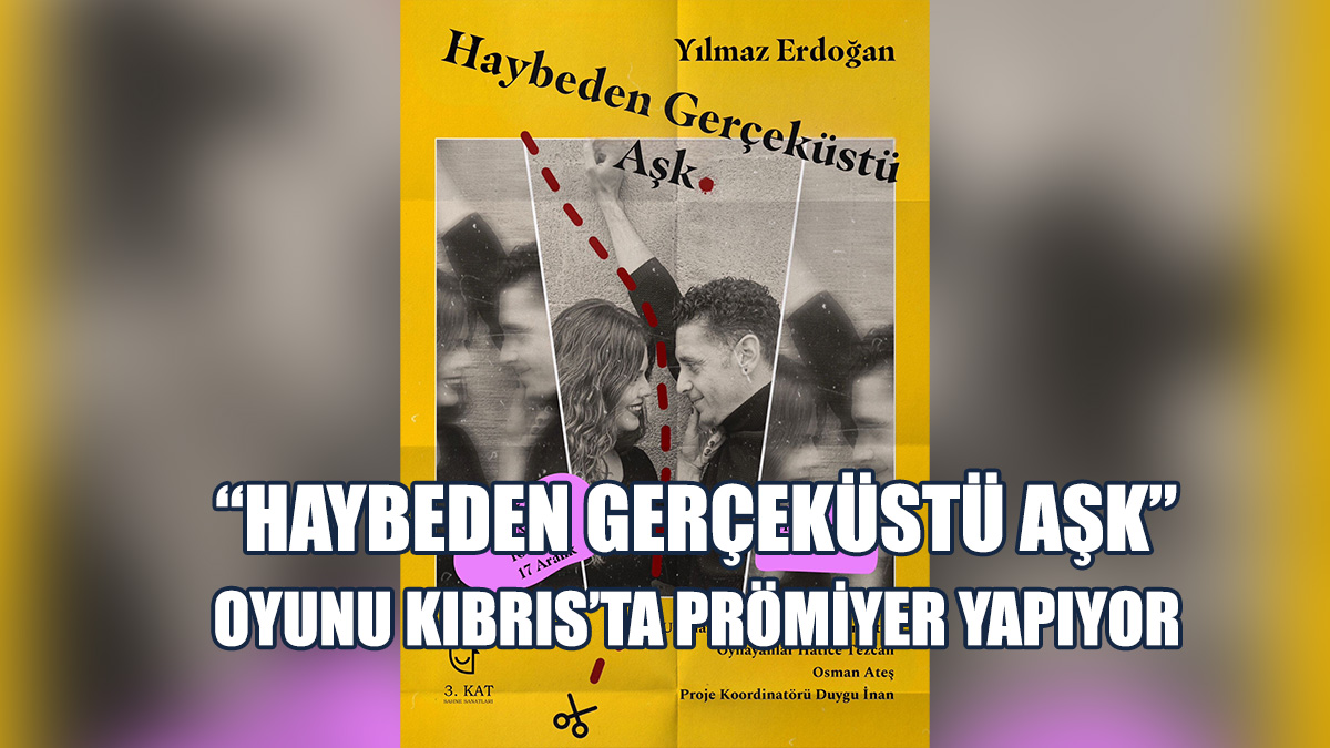 Yılmaz Erdoğan’ın Yazdığı Oyun Prömiyerden Sonra Sahne Alacak