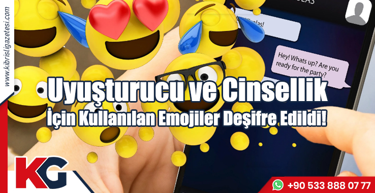 Uyuşturucu ve Cinsellik İçin Kullanılan Emojiler Deşifre Edildi!