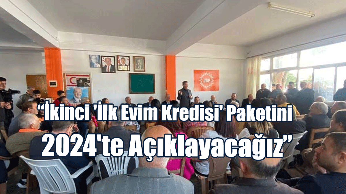 Üstel: İkinci 'İlk Evim Kredisi' Paketini 2024'te Açıklayacağız