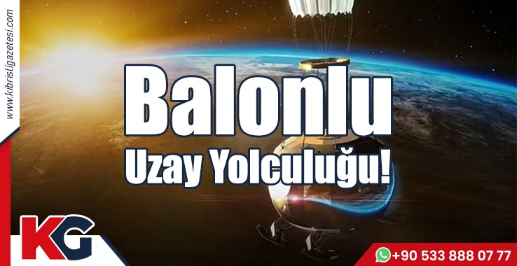 Balonlu Uzay Yolculuğu!