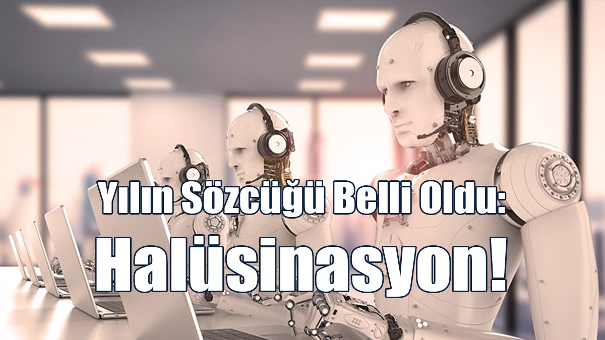 Yılın Sözcüğü Belli Oldu: Halüsinasyon