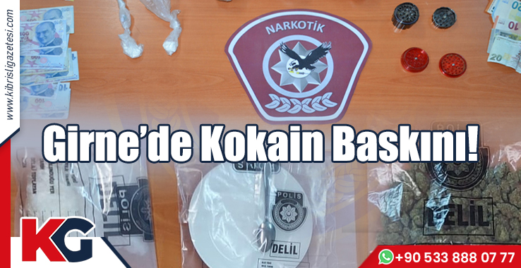 Girne’de Kokain Baskını!