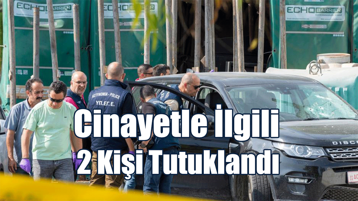 Kaloyeropulos Cinayetiyle İlgili Olarak İki Kişi Tutuklandı