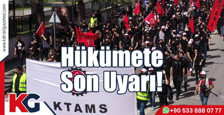 Hükümete Son Uyarı!