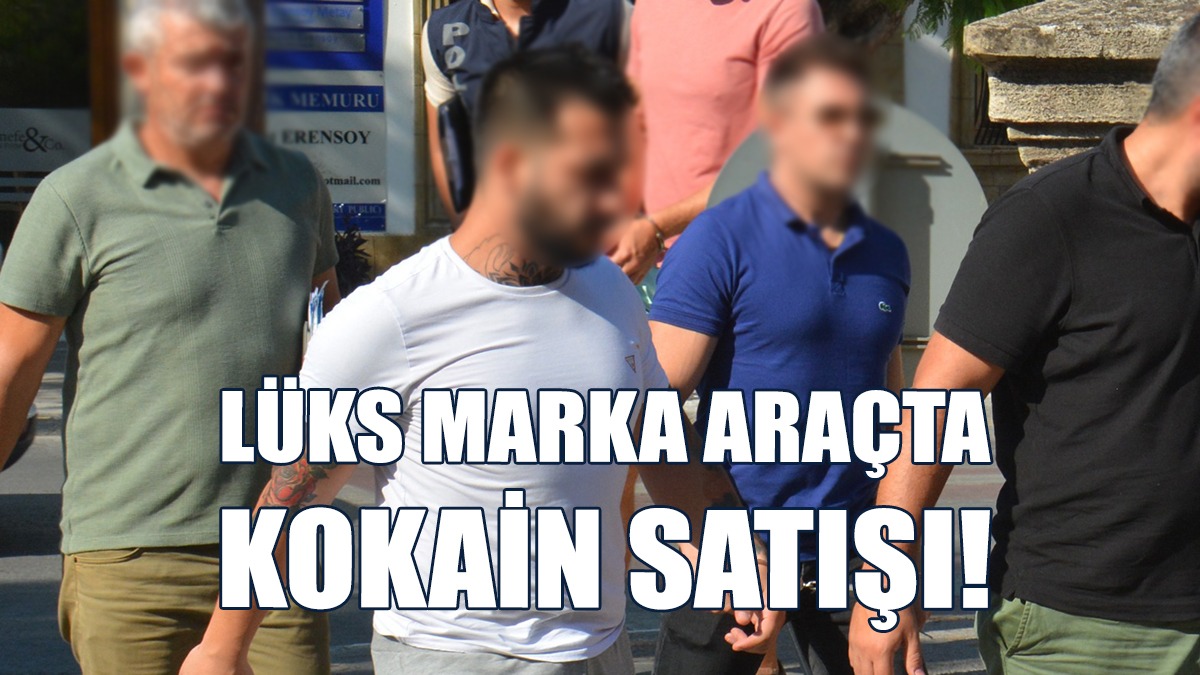 Lüks Marka Araçta Kokain Satışı!