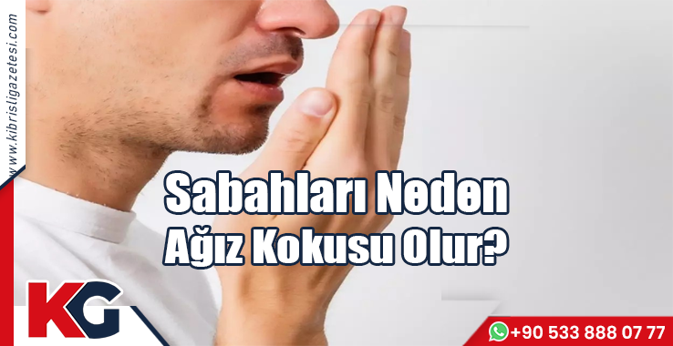 Sabahları Neden Ağız Kokusu Olur ?